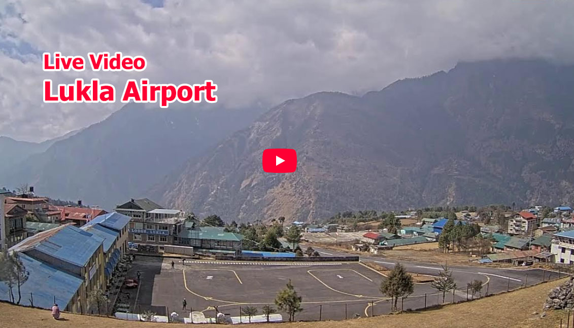 Live video from Lukla now